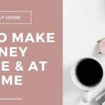 How to Make Money at Home Online